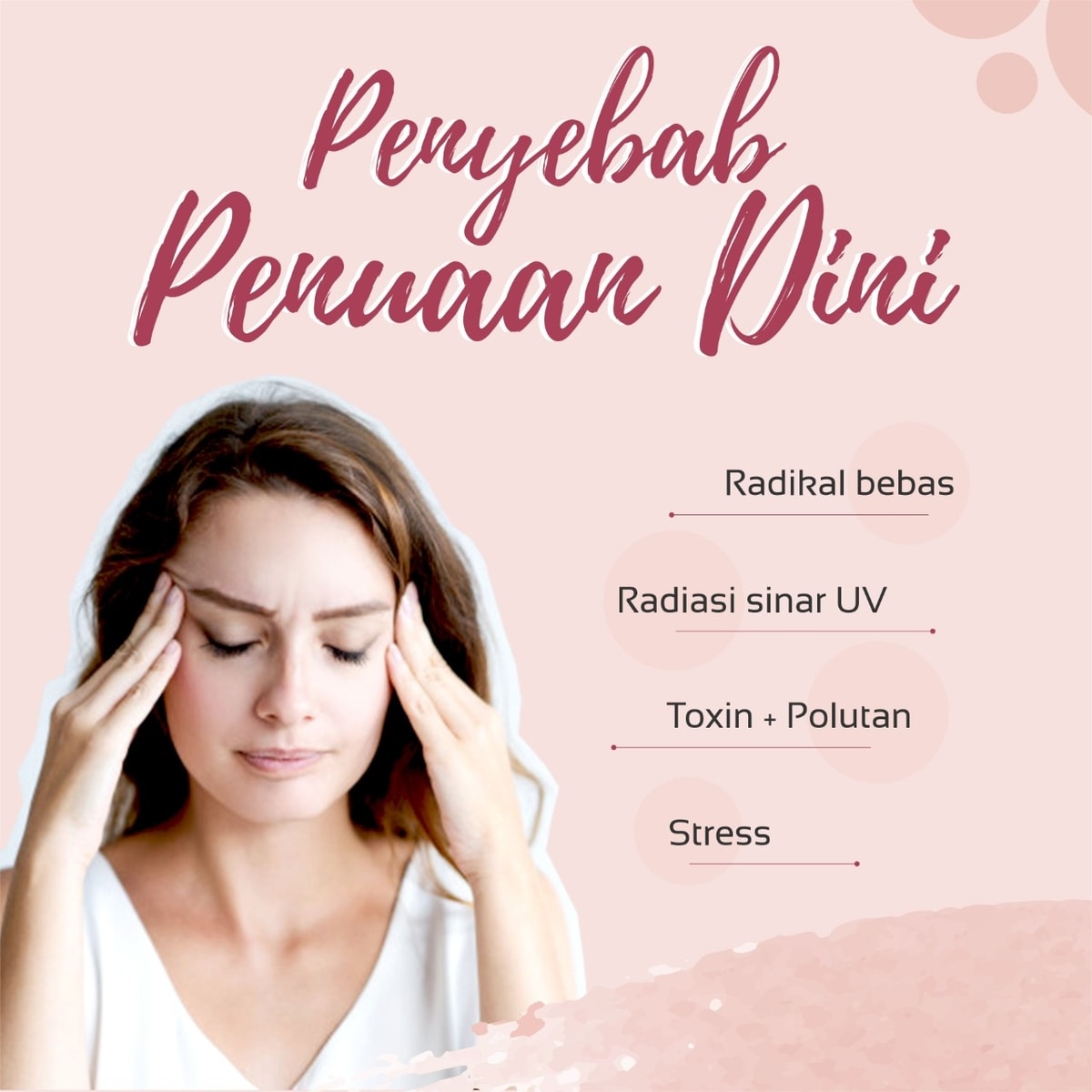 Penyebab Penuaan Dini Penyebab Penuaan Dini