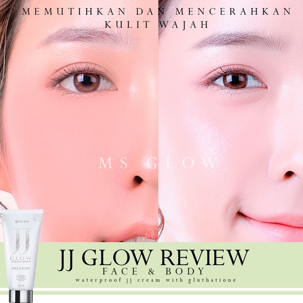 Review Pemakaian JJ Glow by Ms Glow
