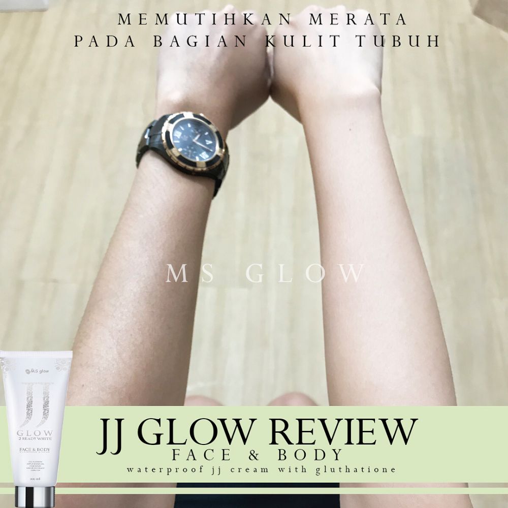 Review JJ Glow by Ms Glow - Bikin Kulit Kamu Putih & Cerah !!!