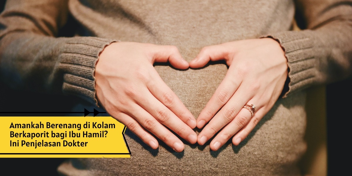 Amankah Berenang di Kolam Berkaporit bagi Ibu Hamil? Ini Penjelasan Dokter