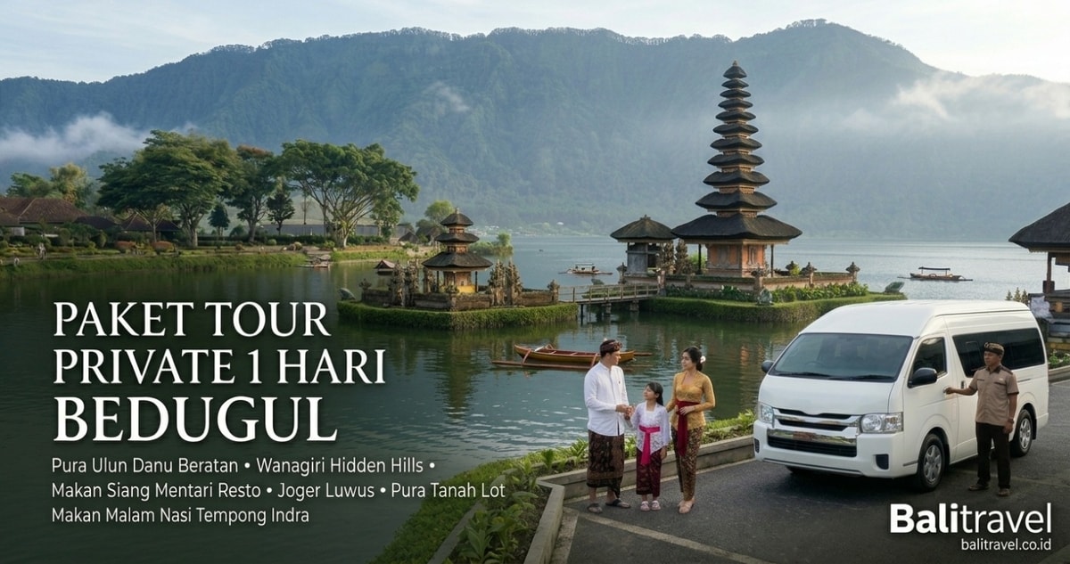 Paket Tour 1 Hari Bedugul & Tanah Lot Private