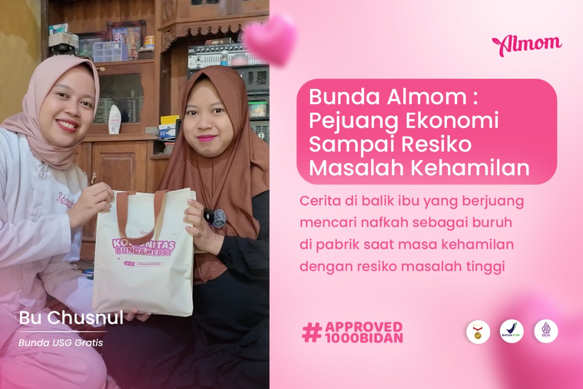 Bunda Almom : Pejuang Ekonomi dan Sampai Alami Resiko Masalah Kehamilan