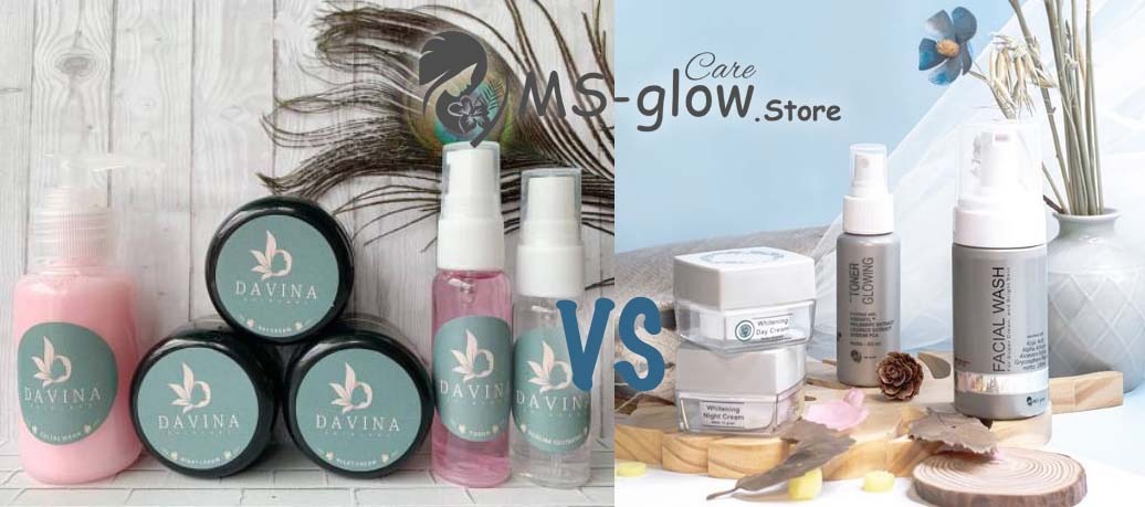 Daviena vs MS Glow Skincare Mana yang Lebih Bagus?