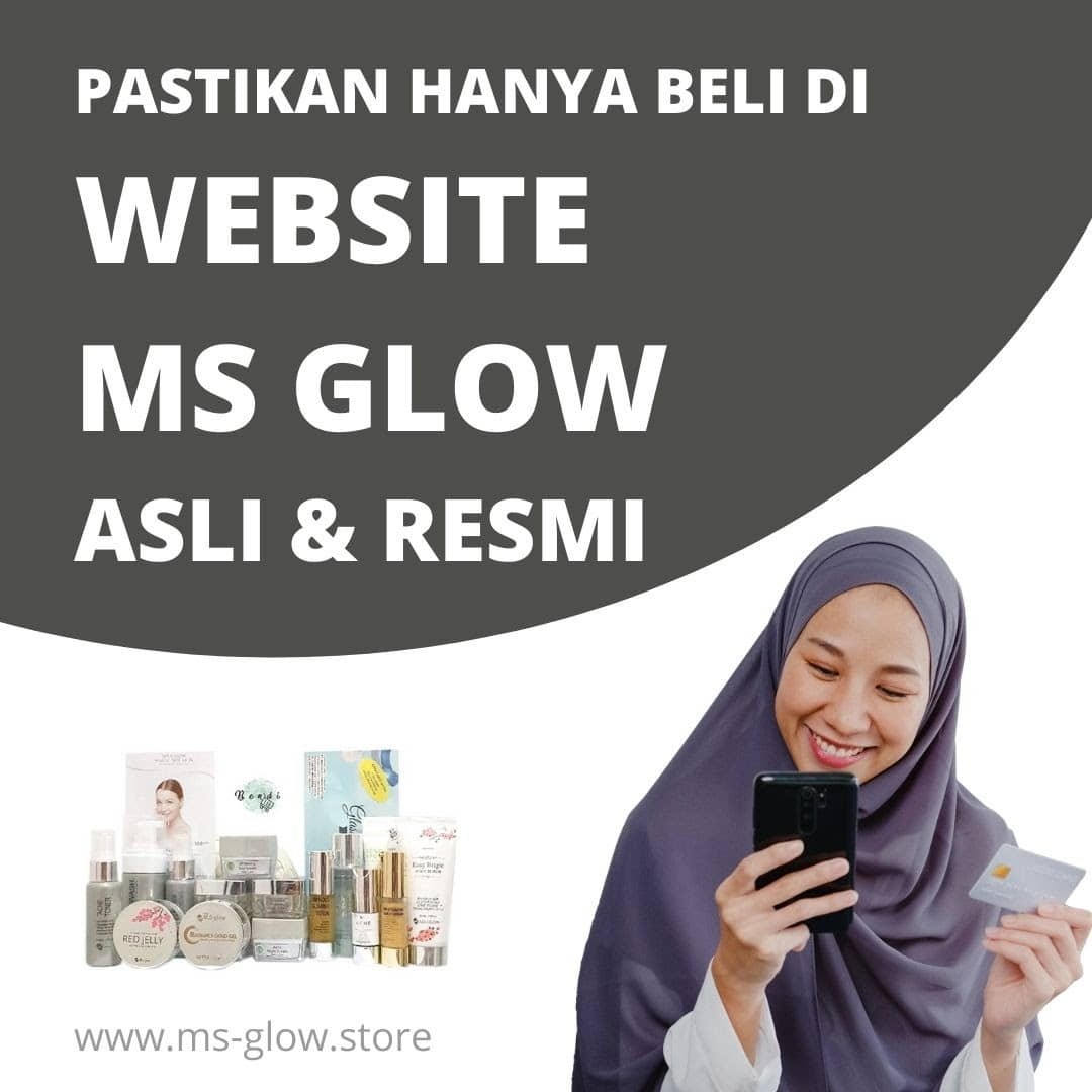Cara Beli Skincare di Website MS Glow Resmi (100% Aman)