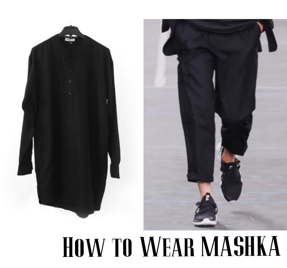 HOW TO WEAR MASHKA