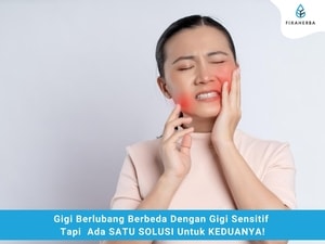 Gigi Berlubang VS Gigi Sensitif - Meski Berbeda, KEDUANYA Punya SATU SOLUSI AMPUH!!