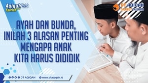 Inilah 3 Alasan Penting Mengapa Anak Kita Harus Dididik 🌟