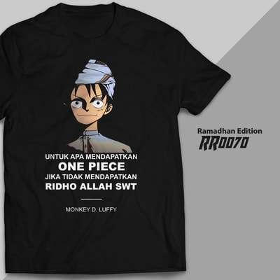 RR0070 - KAOS ONE PIECE LUFFY EDISI RAMADHAN