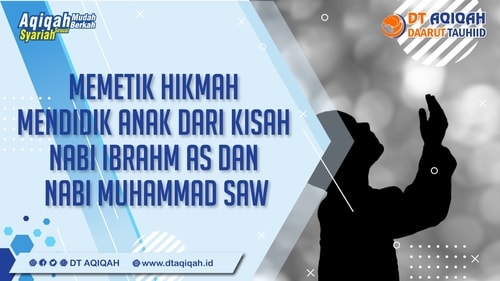 Memetik Hikmah dari Kisah Nabi Ibrahim AS dan Nabi Muhammad SAW 🌟