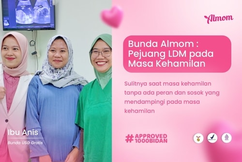Bunda Almom : Pejuang LDM pada masa Kehamilan