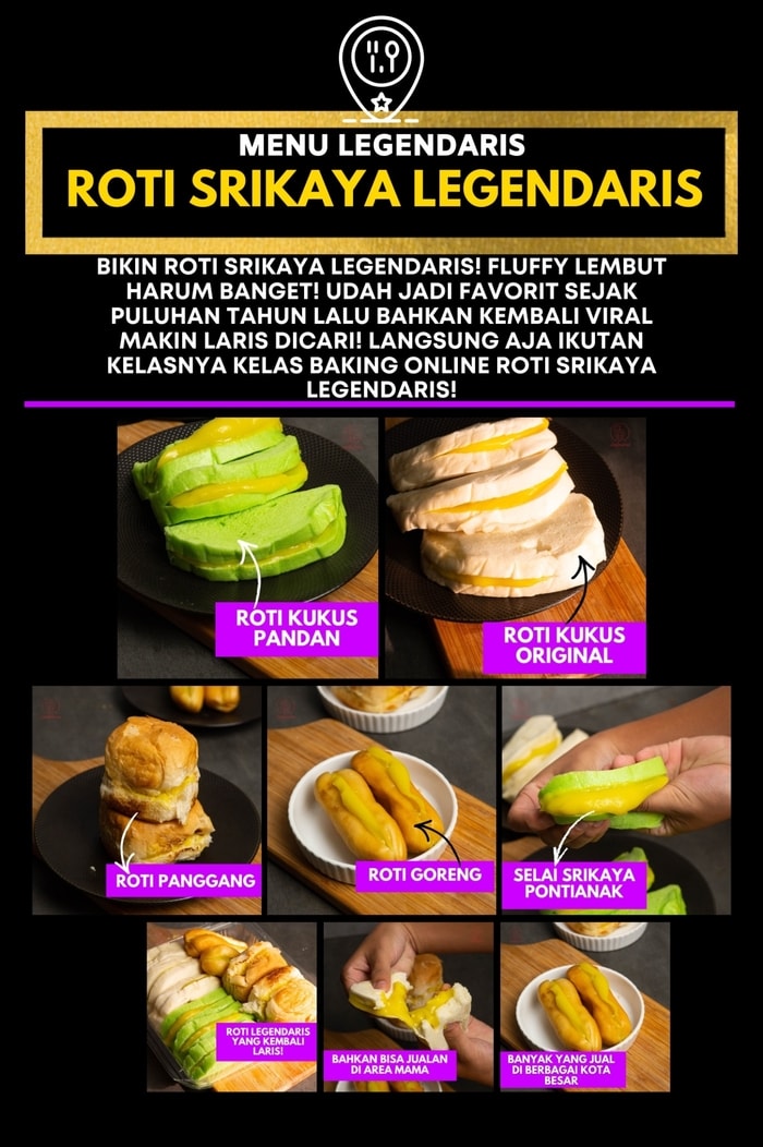 KELAS MASAK ONLINE ROTI SRIKAYA LEGENDARIS