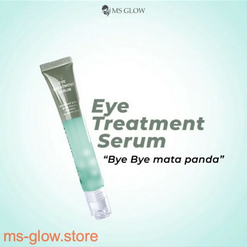 Atasi Mata Panda dengan Eye Treatment Serum MS Glow